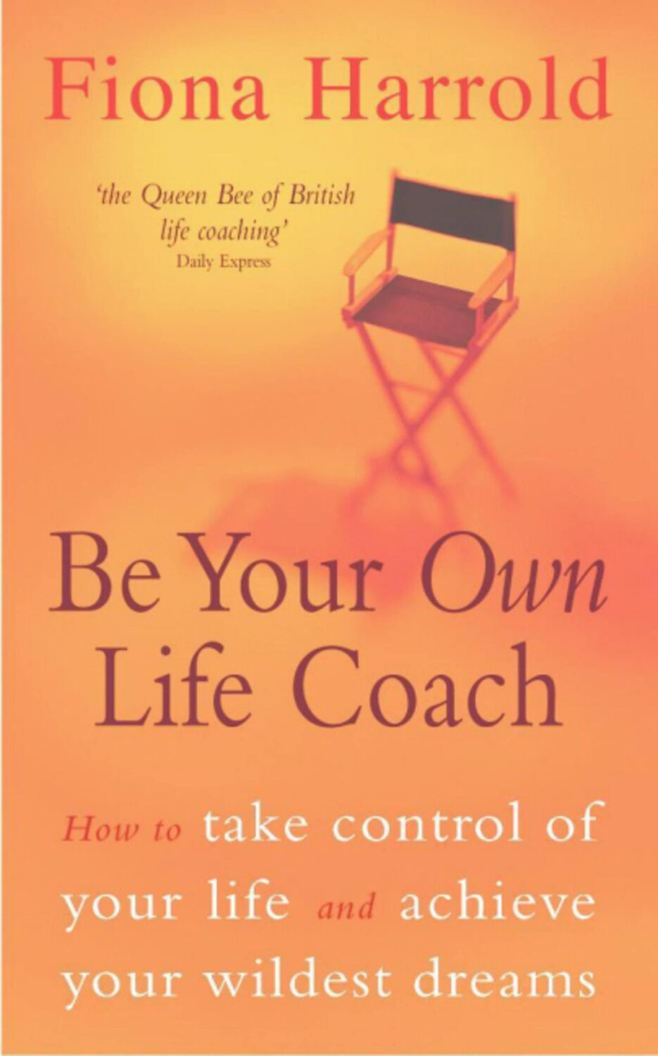 Cover: 9780340770641 | Be Your Own Life Coach | Fiona Harrold | Taschenbuch | Englisch | 2001