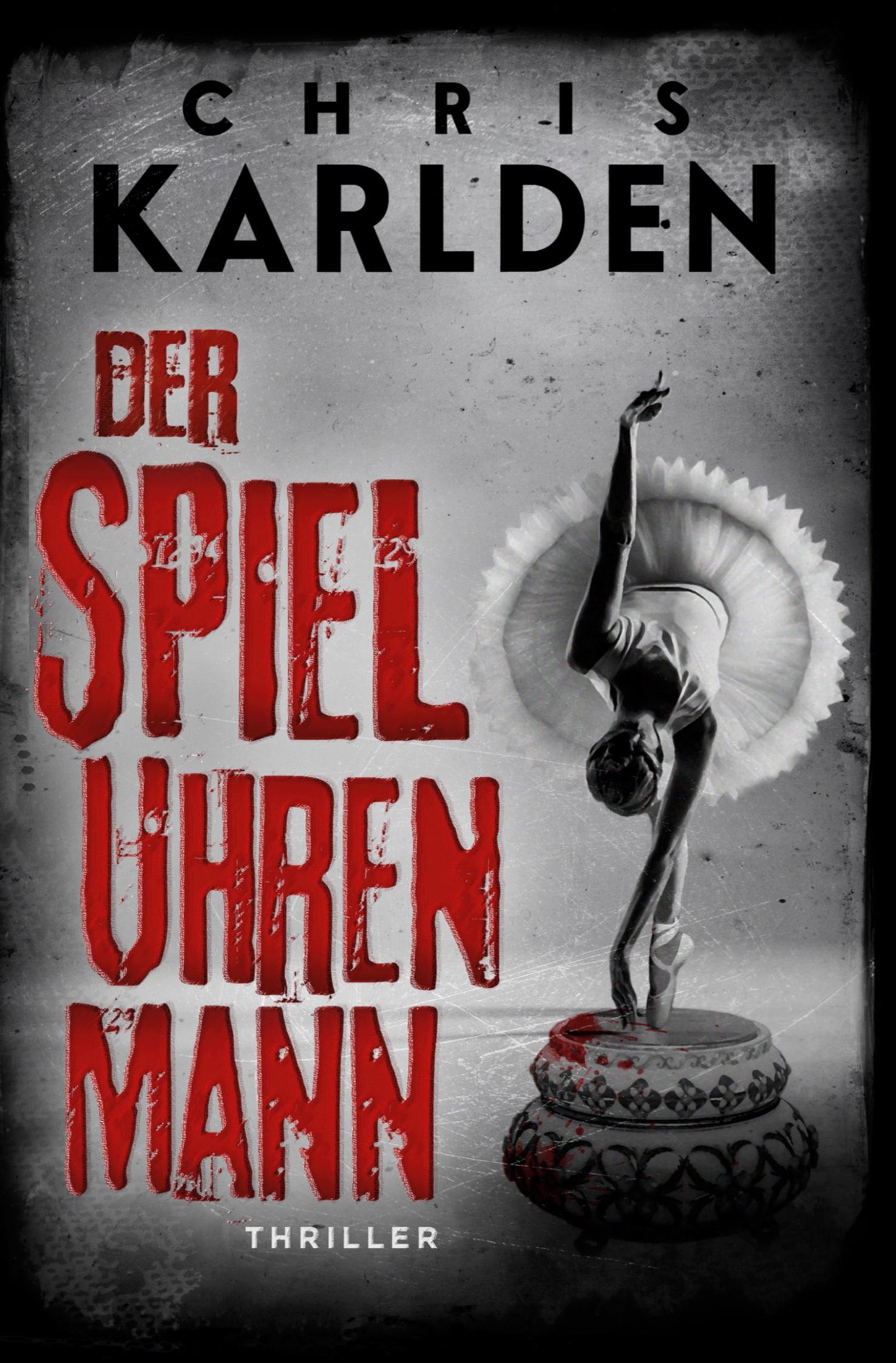 Cover: 9783759286246 | Der Spieluhrenmann: Thriller | Chris Karlden | Taschenbuch | 328 S.