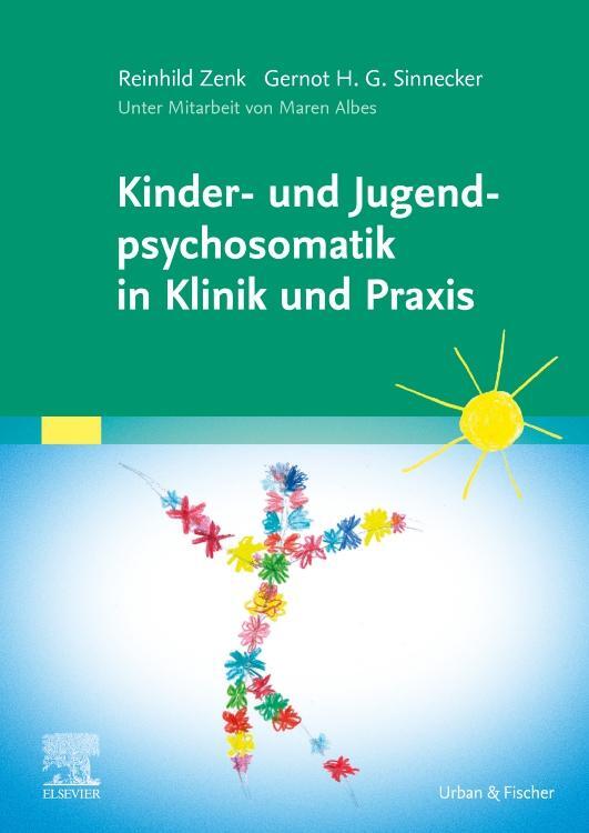 Cover: 9783437213120 | Kinder- und Jugendpsychosomatik in der Pädiatrie | Zenk (u. a.) | Buch