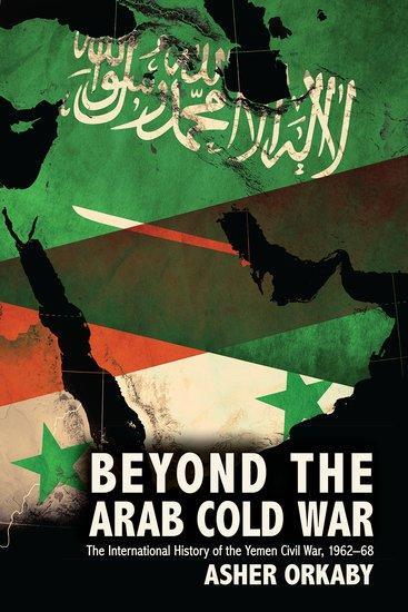 Cover: 9780190092450 | Beyond the Arab Cold War | Asher Orkaby | Taschenbuch | Englisch