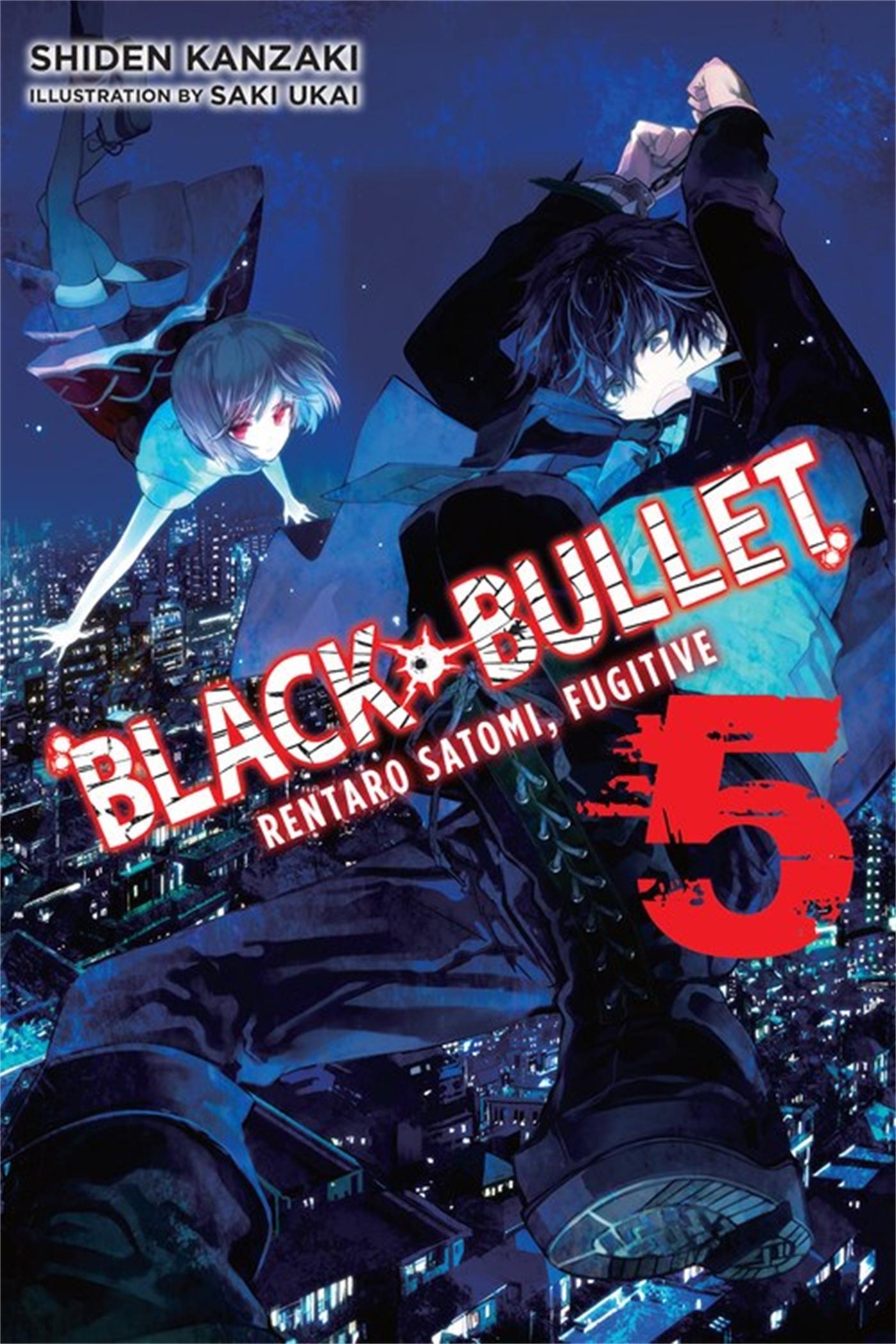 Cover: 9780316344920 | Black Bullet, Vol. 5 (Novel) | Rentaro Satomi, Fugitive | Ukai (u. a.)