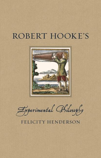 Cover: 9781789149548 | Robert Hooke's Experimental Philosophy | Felicity Henderson | Buch