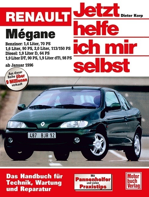 Cover: 9783613019782 | Renault Mégane ab Januar 1996 | Dieter Korp | Taschenbuch | 244 S.