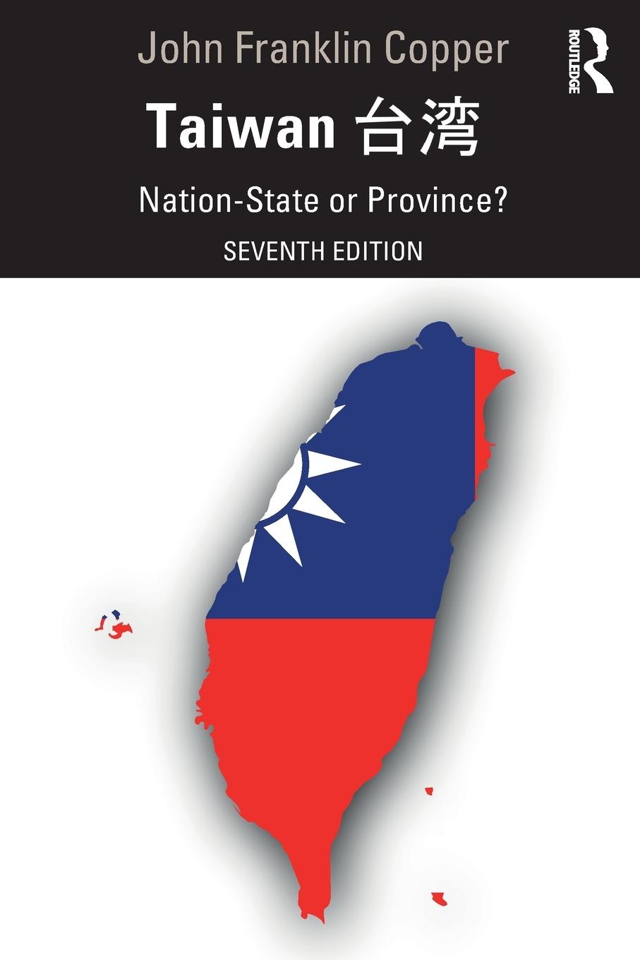 Cover: 9781138337749 | Taiwan | Nation-State or Province? | John Franklin Copper | Buch