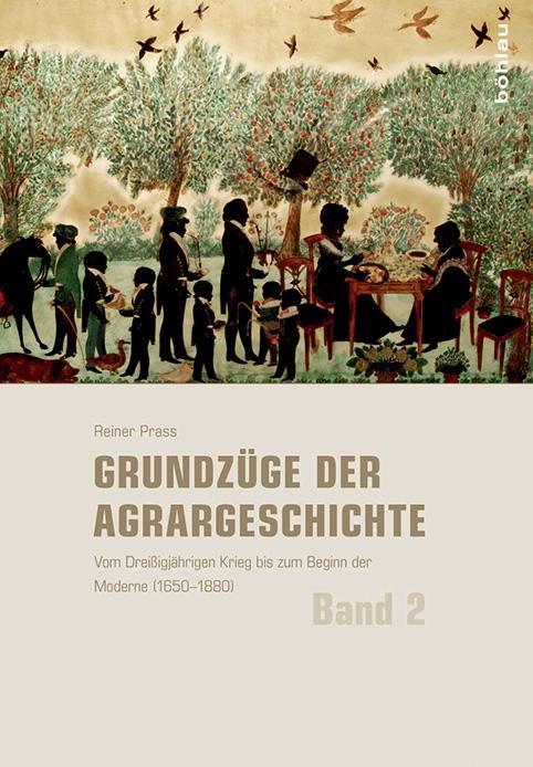 Cover: 9783412222277 | Grundzüge der Agrargeschichte 2 | Reiner Prass | Buch | 245 S. | 2016