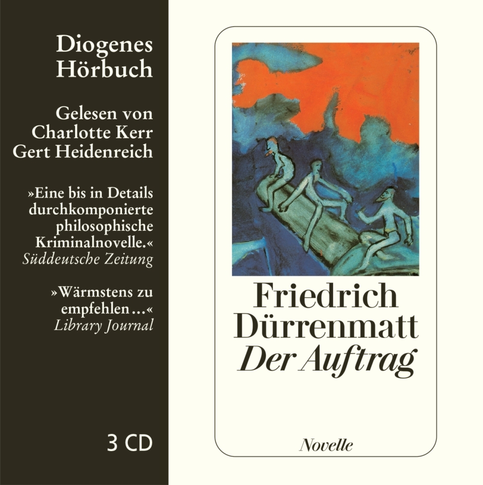 Cover: 9783257802689 | Der Auftrag, 3 Audio-CD | Friedrich Dürrenmatt | Audio-CD | 203 Min.