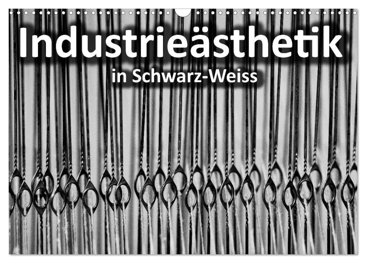 Cover: 9783435707607 | Industrieästhetik in Schwarz-Weiss (Wandkalender 2025 DIN A3 quer),...