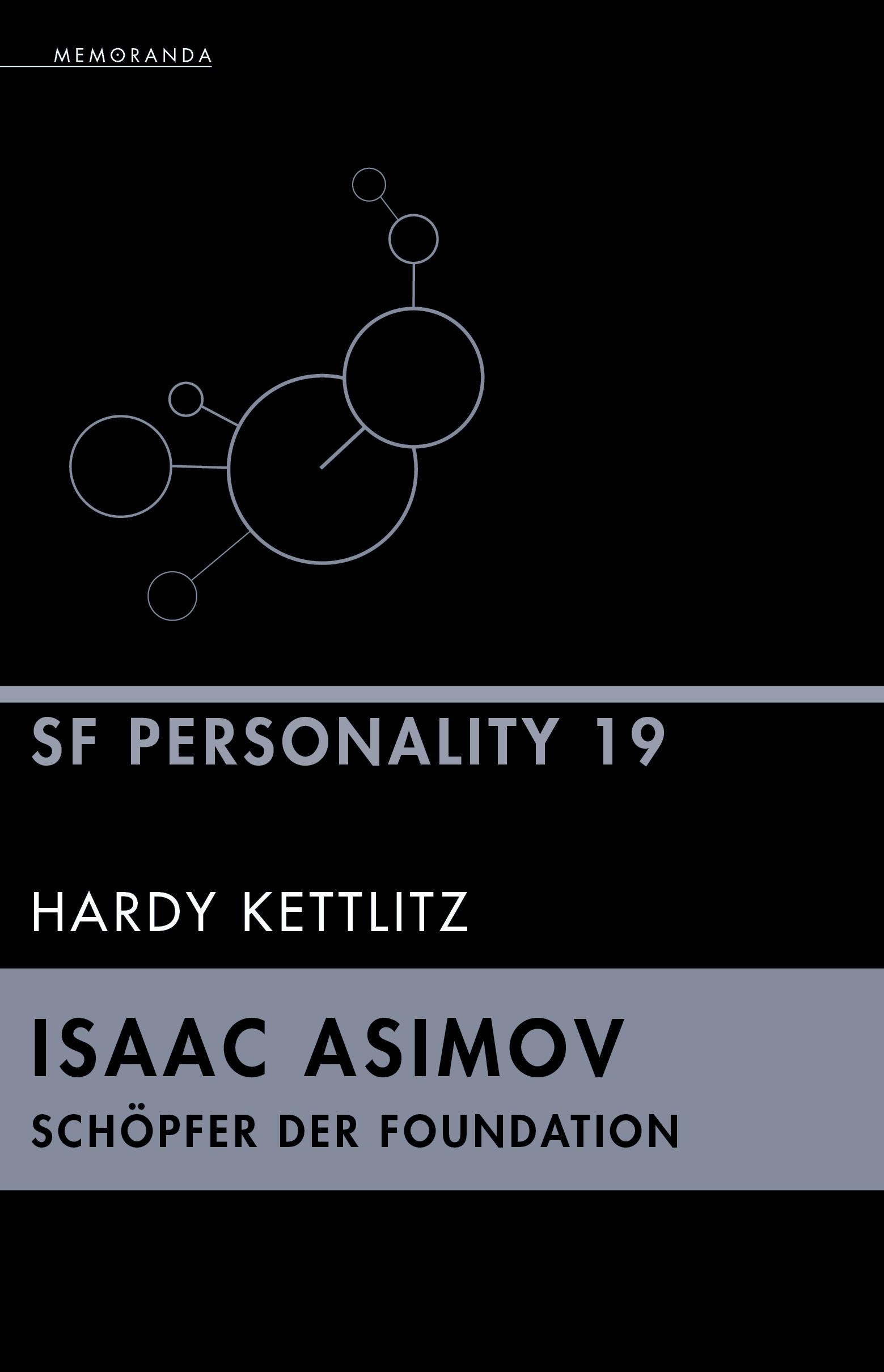 Cover: 9783948616762 | Isaac Asimov - Schöpfer der Foundation | SF-Personality 19 | Kettlitz