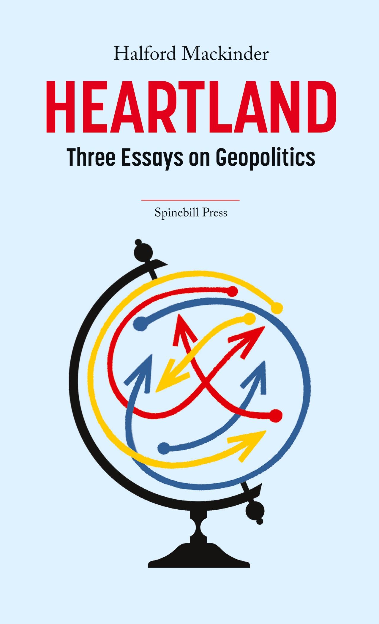 Cover: 9780648531579 | Heartland | Three Essays on Geopolitics | Halford Mackinder | Buch