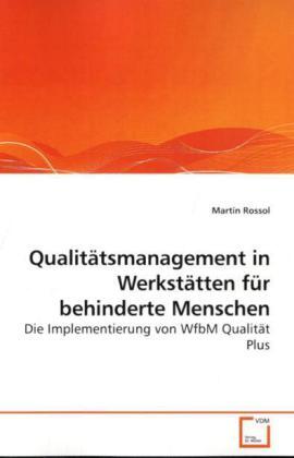 Cover: 9783639259841 | Qualitätsmanagement in Werkstätten für behinderte Menschen | Rossol