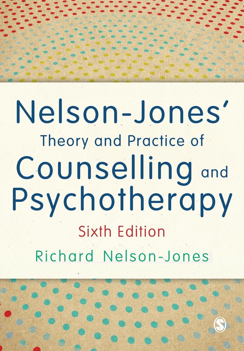 Cover: 9781446295564 | Nelson-Jones' Theory and Practice of Counselling and Psychotherapy