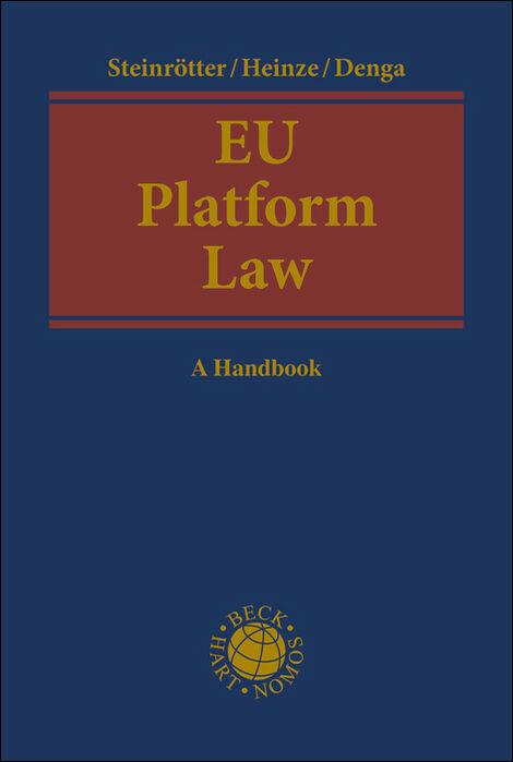 Cover: 9783406789977 | EU Platform Law | A Handbook | Björn Steinrötter (u. a.) | Buch | 2025