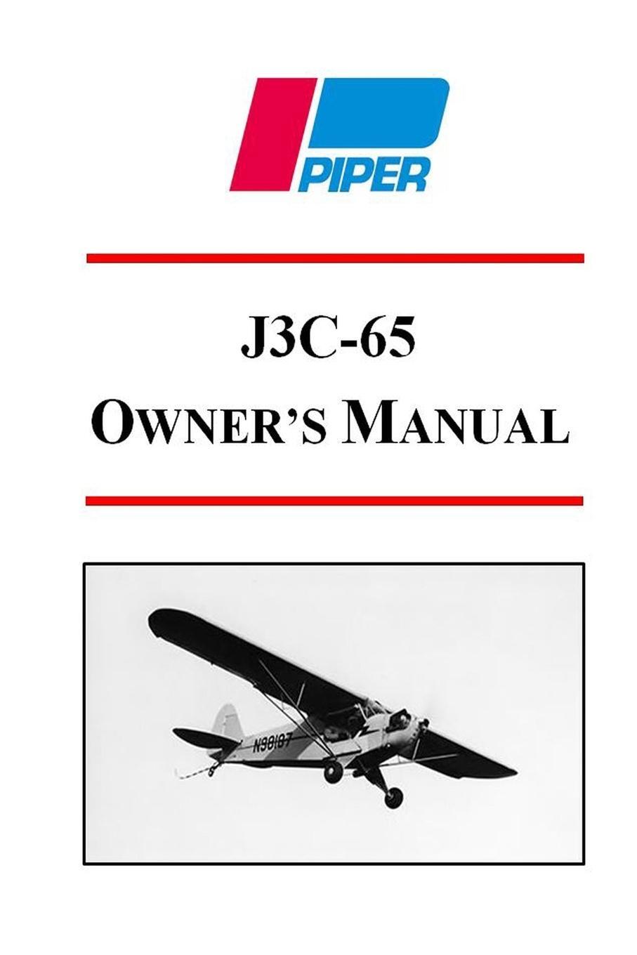 Cover: 9780359400164 | Piper J3C-65 Owner's Manual | Piper Aircraft Corporation | Taschenbuch