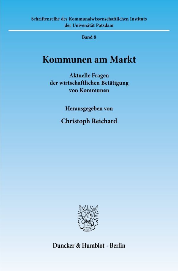 Cover: 9783428105342 | Kommunen am Markt. | Christoph Reichard | Taschenbuch | 141 S. | 2001