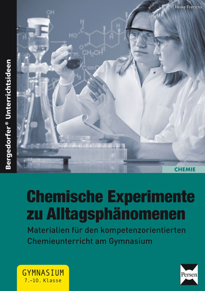 Cover: 9783403233404 | Chemische Experimente zu Alltagsphänomenen | Heike Frerichs | 52 S.