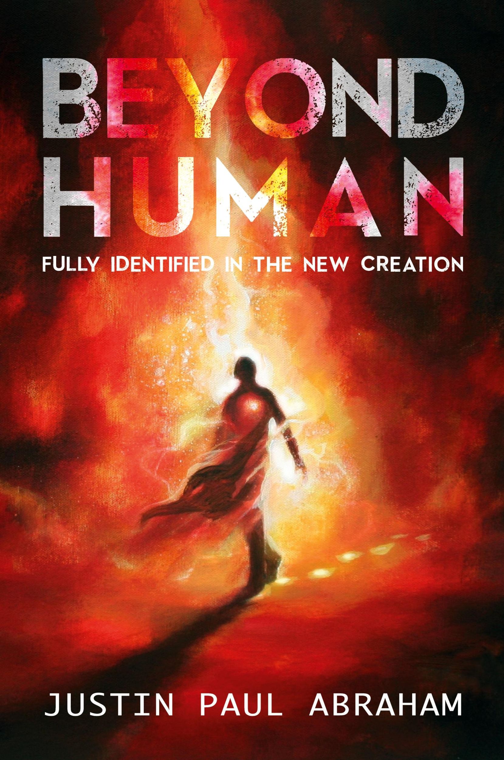 Cover: 9780994433558 | Beyond Human | Fully Identified in the New Creation | Abraham | Buch