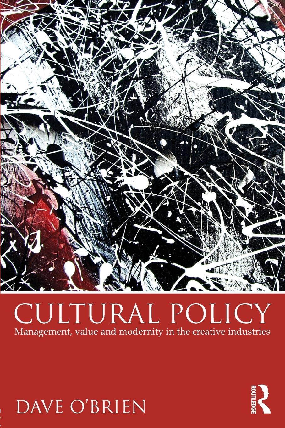 Cover: 9780415817608 | Cultural Policy | Dave O'Brien | Taschenbuch | Englisch | 2014