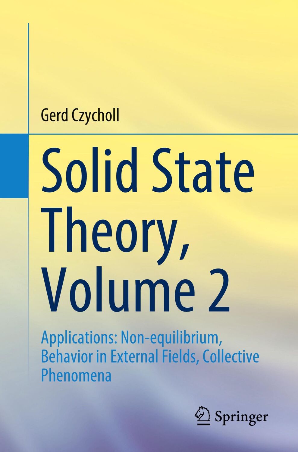 Cover: 9783662669624 | Solid State Theory, Volume 2 | Gerd Czycholl | Taschenbuch | Paperback