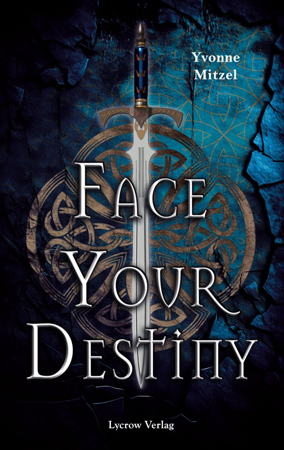 Cover: 9783985958962 | Face Your Destiny | Yvonne Mitzel | Taschenbuch | 452 S. | Deutsch