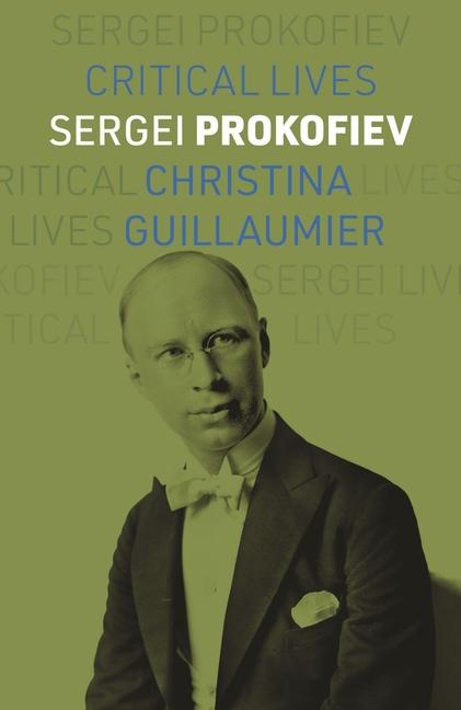 Cover: 9781789149517 | Sergei Prokofiev | Christina Guillaumier | Taschenbuch | Englisch