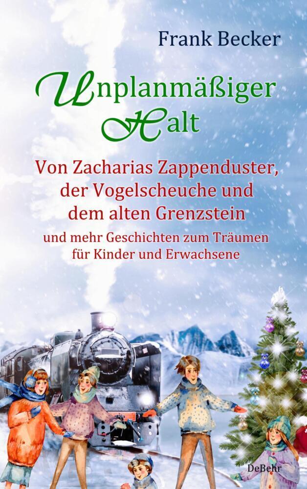 Cover: 9783957539625 | Unplanmäßiger Halt - Von Zacharias Zappenduster, der Vogelscheuche...