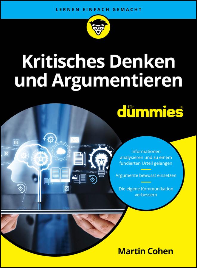 Cover: 9783527722464 | Kritisches Denken und Argumentieren für Dummies | Martin Cohen | Buch