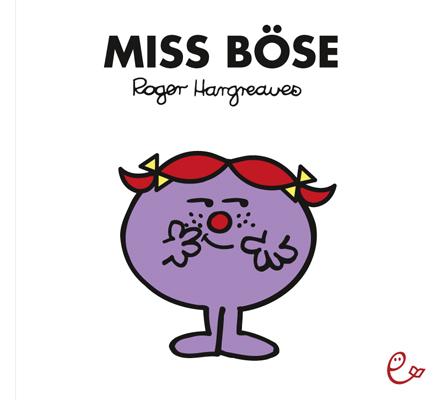 Cover: 9783943919066 | Miss Böse | Roger Hargreaves | Taschenbuch | Mr. Men und Little Miss