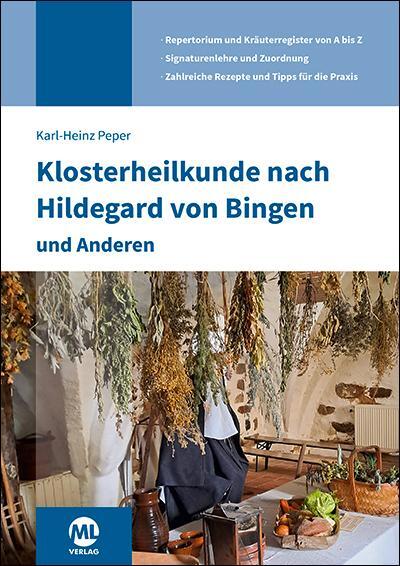 Cover: 9783964747808 | Klosterheilkunde nach Hildegard von Bingen und Anderen | Karl-Heinz