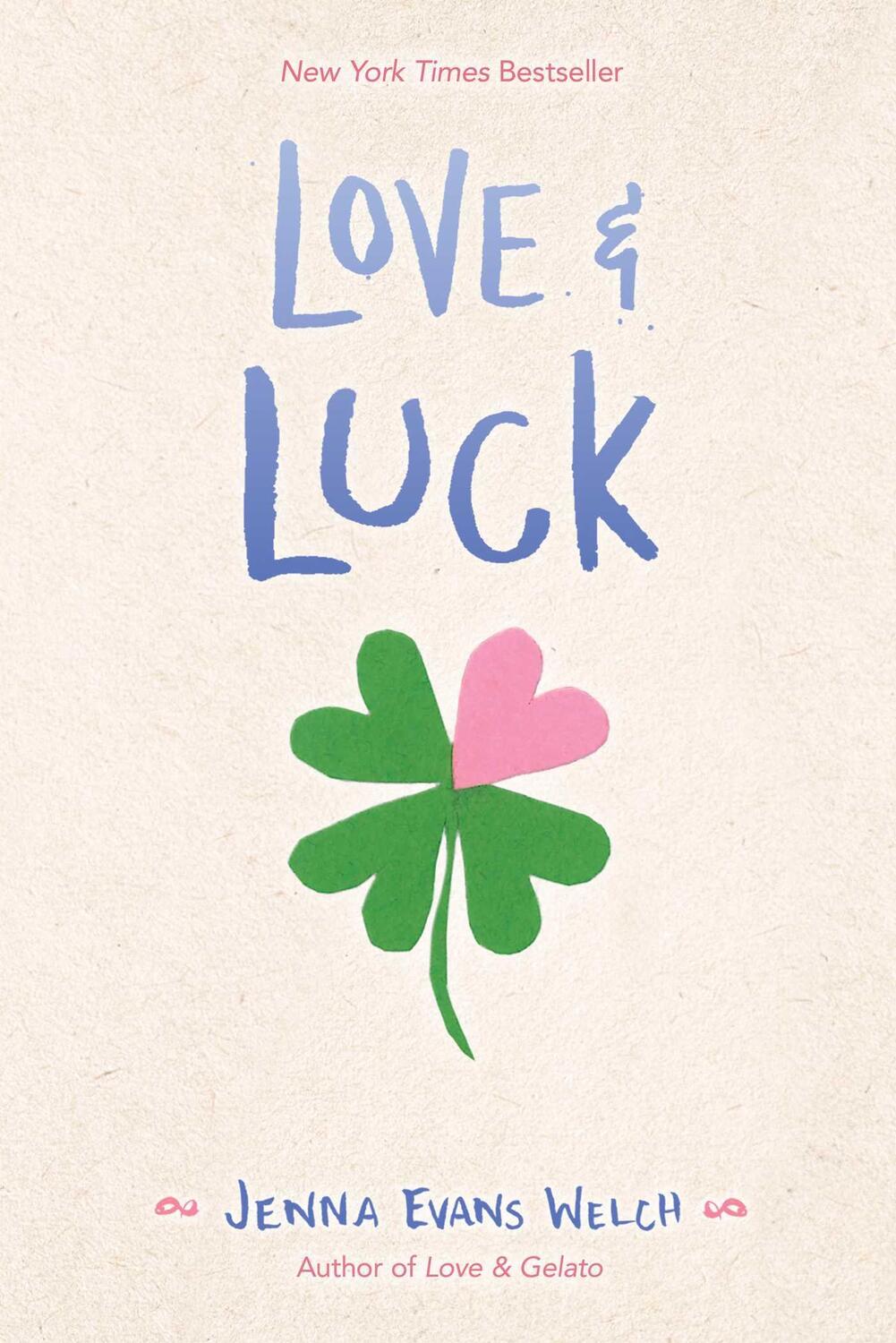 Cover: 9781534401013 | Love &amp; Luck | Jenna Evans Welch | Taschenbuch | Englisch | 2019