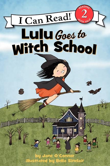 Cover: 9780062233509 | Lulu Goes to Witch School | A Halloween Book for Kids | Jane O'Connor