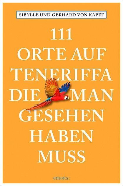 Cover: 9783954519163 | 111 Orte auf Teneriffa, die man gesehen haben muss | Reiseführer