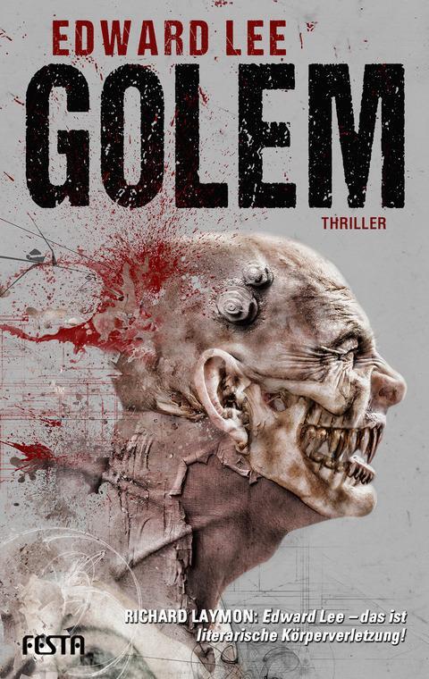 Cover: 9783865523044 | Golem | Edward Lee | Taschenbuch | Festa Horror Taschenbuch | Deutsch