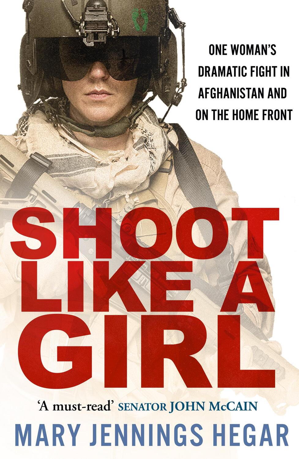 Cover: 9780008348304 | Shoot Like a Girl | Mary Jennings Hegar | Taschenbuch | Englisch