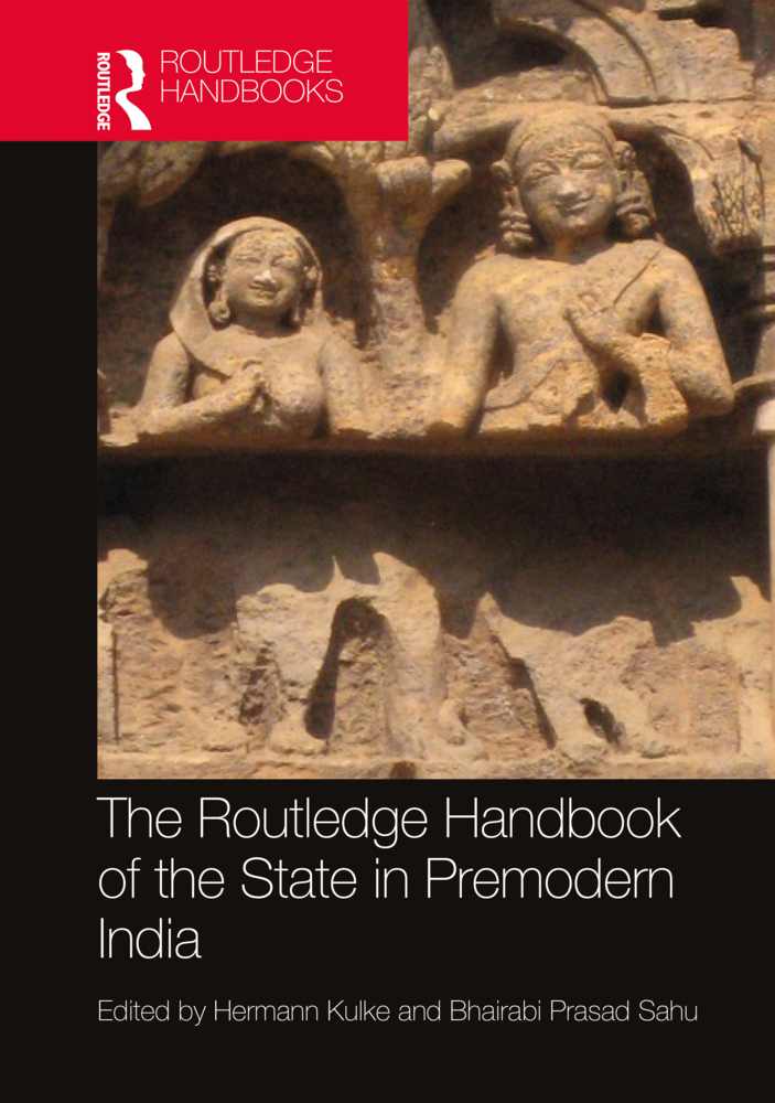 Cover: 9781032150192 | The Routledge Handbook of the State in Premodern India | Kulke (u. a.)