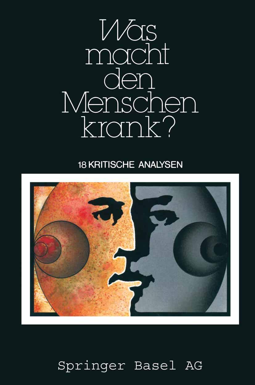 Cover: 9783764325831 | Was macht den Menschen krank? | 18 kritische Analysen | Sontag (u. a.)