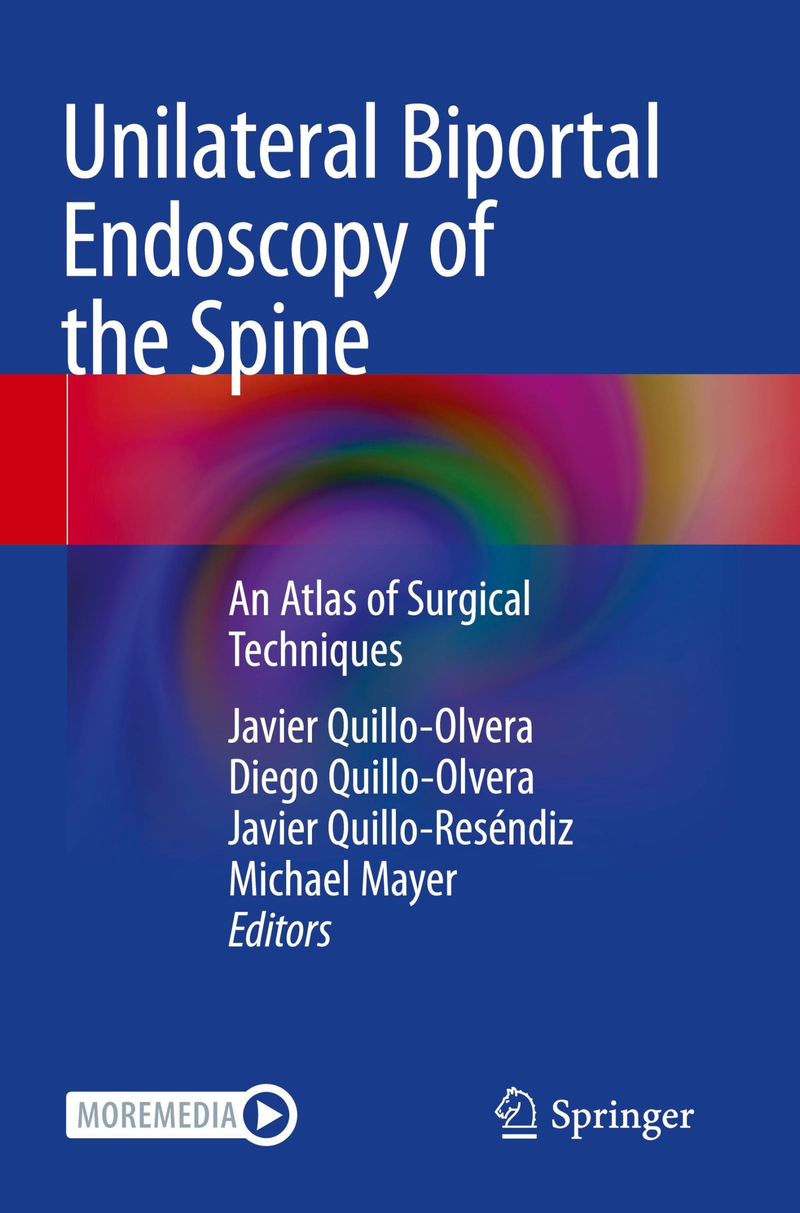 Cover: 9783031147388 | Unilateral Biportal Endoscopy of the Spine | Quillo-Olvera (u. a.)