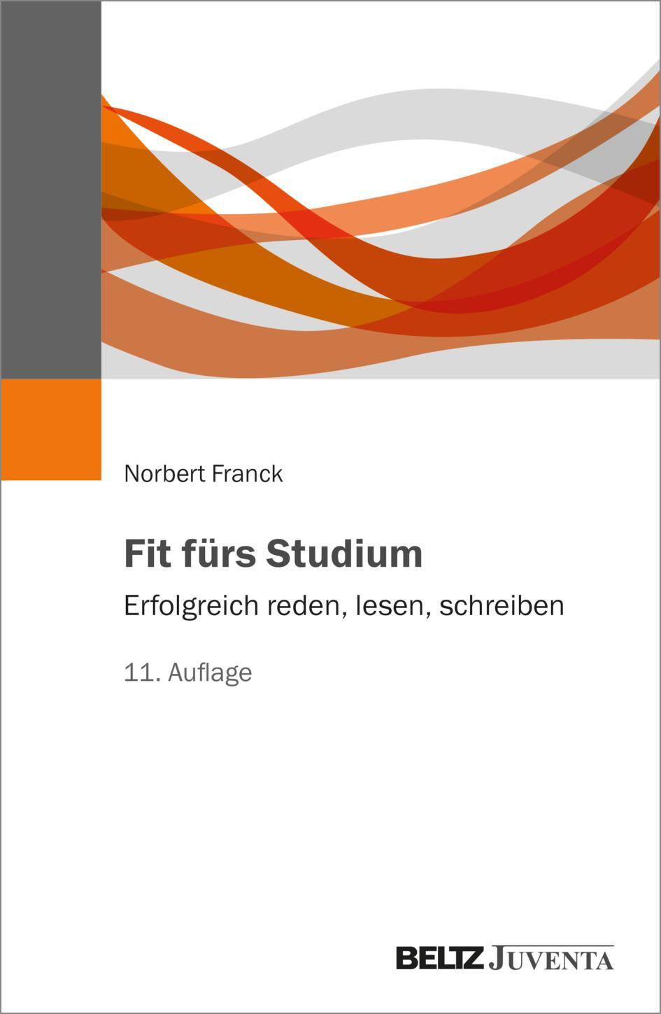 Cover: 9783779976707 | Fit fürs Studium | Erfolgreich reden, lesen, schreiben | Franck | Buch