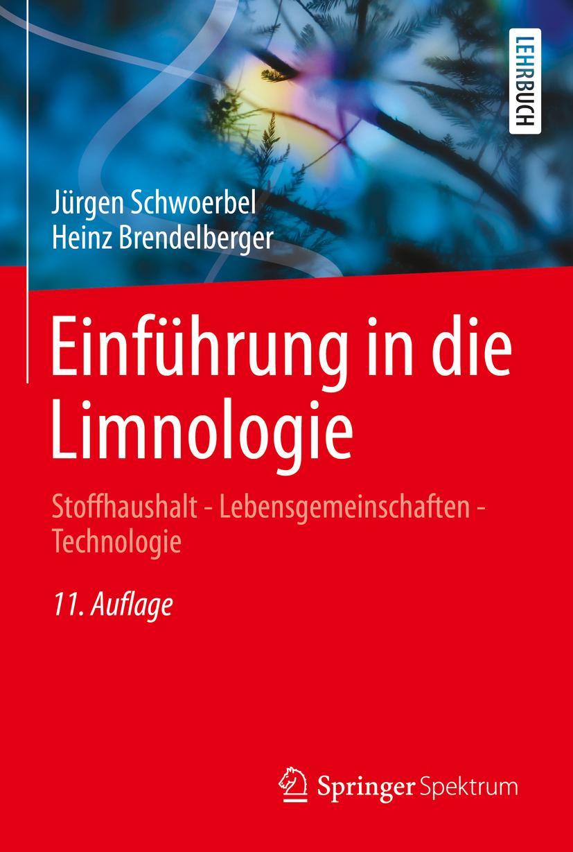 Cover: 9783662633335 | Einführung in die Limnologie | Jürgen Schwoerbel (u. a.) | Taschenbuch