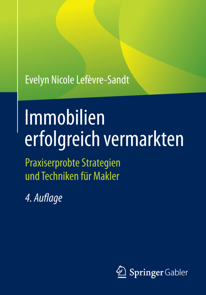 Cover: 9783658153137 | Immobilien erfolgreich vermarkten | Evelyn Nicole Lefèvre-Sandt | Buch