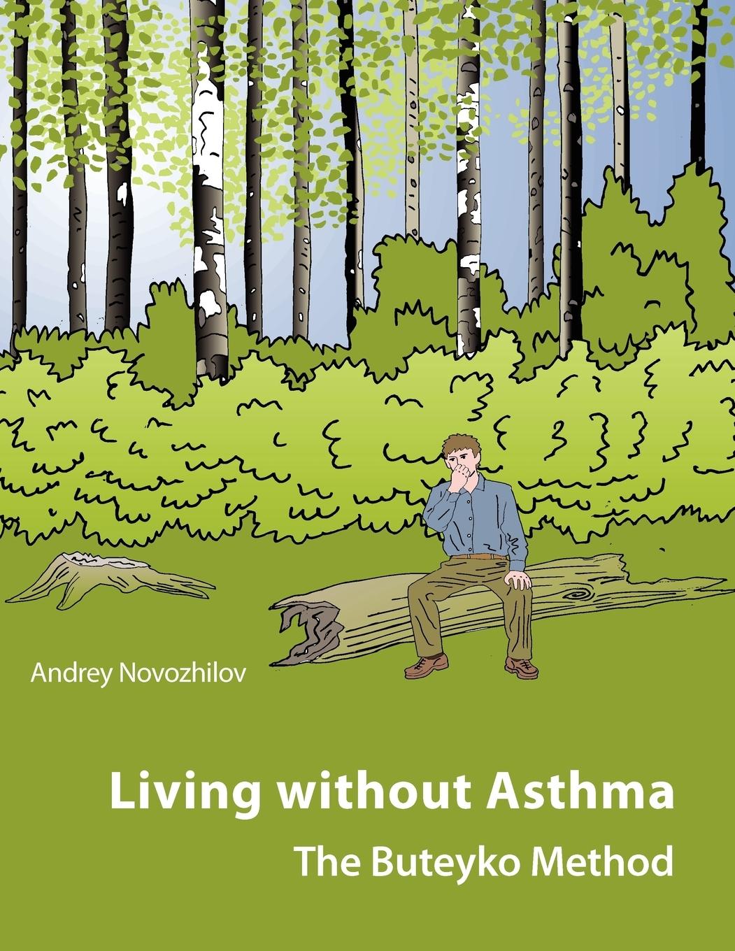 Cover: 9781847535368 | Living without asthma | Andrey Novozhilov | Taschenbuch | Paperback