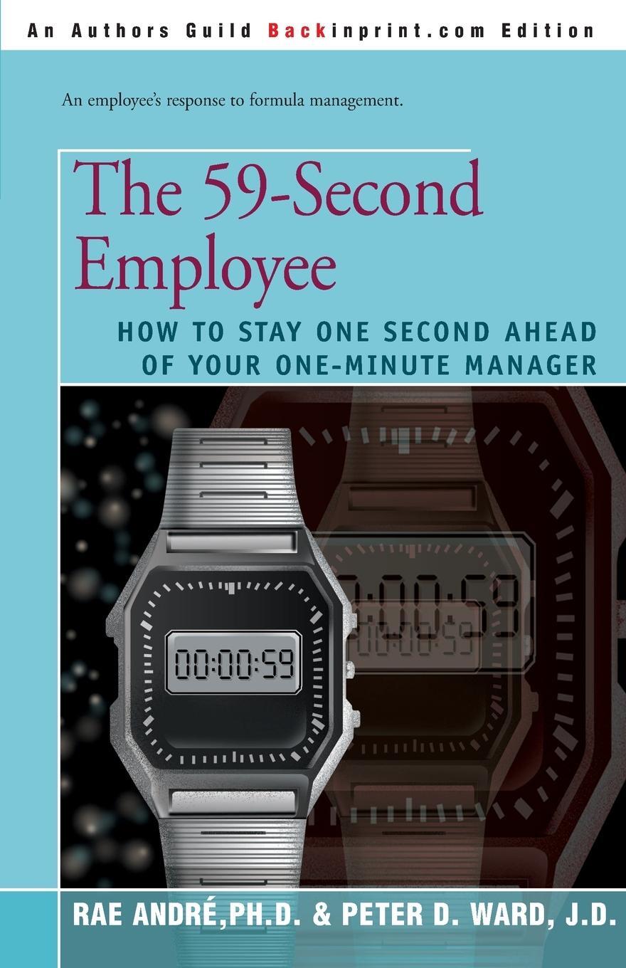 Cover: 9780595145003 | The 59-Second Employee | Peter D. Ward | Taschenbuch | Paperback