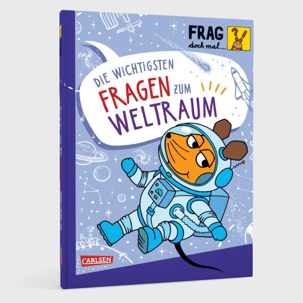 Bild: 9783551253798 | Frag doch mal ... die Maus: Die wichtigsten Fragen zum Weltraum | Buch