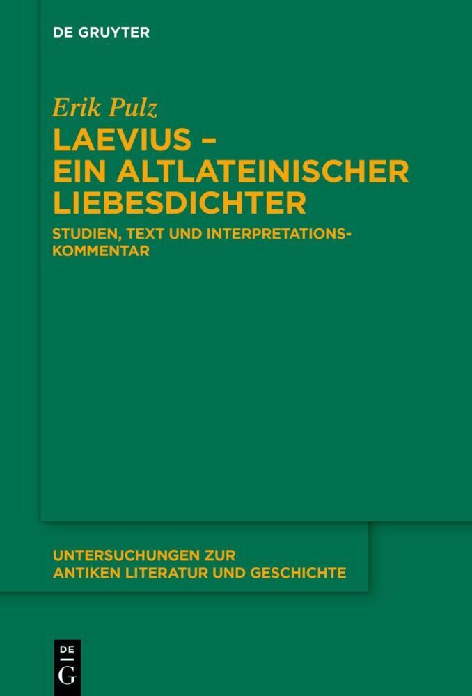 Cover: 9783111236438 | Laevius - ein altlateinischer Liebesdichter | Erik Pulz | Buch | XIII