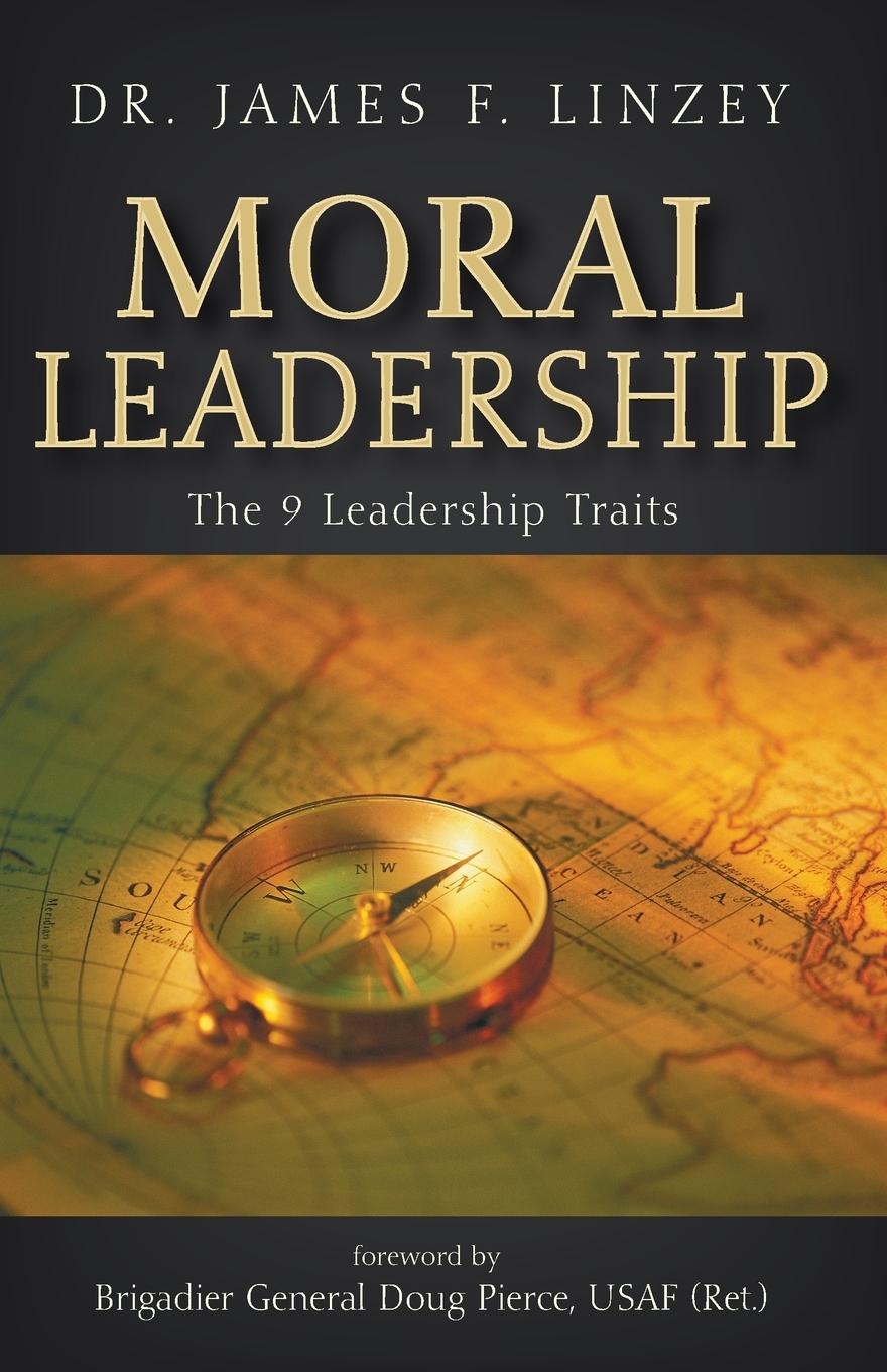 Cover: 9781498233163 | Moral Leadership | James F. Linzey | Taschenbuch | Englisch | 2015