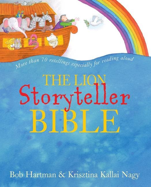 Cover: 9780745949802 | The Lion Storyteller Bible | Bob Hartman | Buch | Englisch | 2008