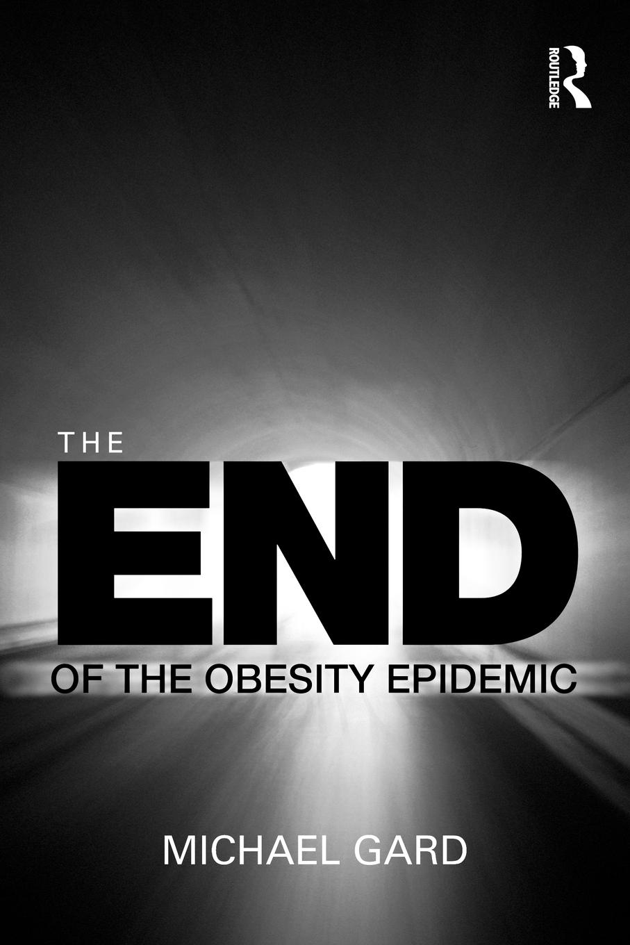 Cover: 9780415489881 | The End of the Obesity Epidemic | Michael Gard | Taschenbuch | 2010