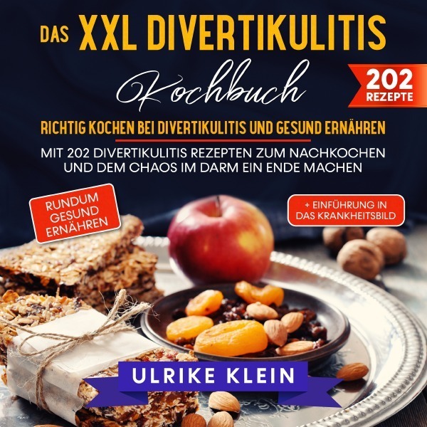 Cover: 9783754153536 | Das XXL Divertikulitis Kochbuch - Richtig kochen bei Divertikulitis...