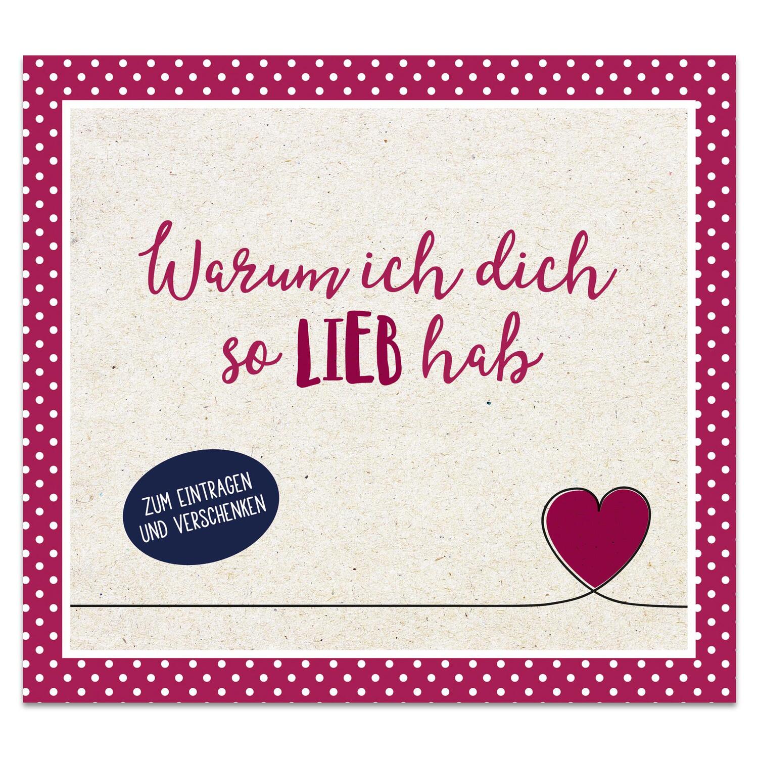 Cover: 9783963472695 | Warum ich dich so lieb hab | Buch | 60 S. | Deutsch | 2023