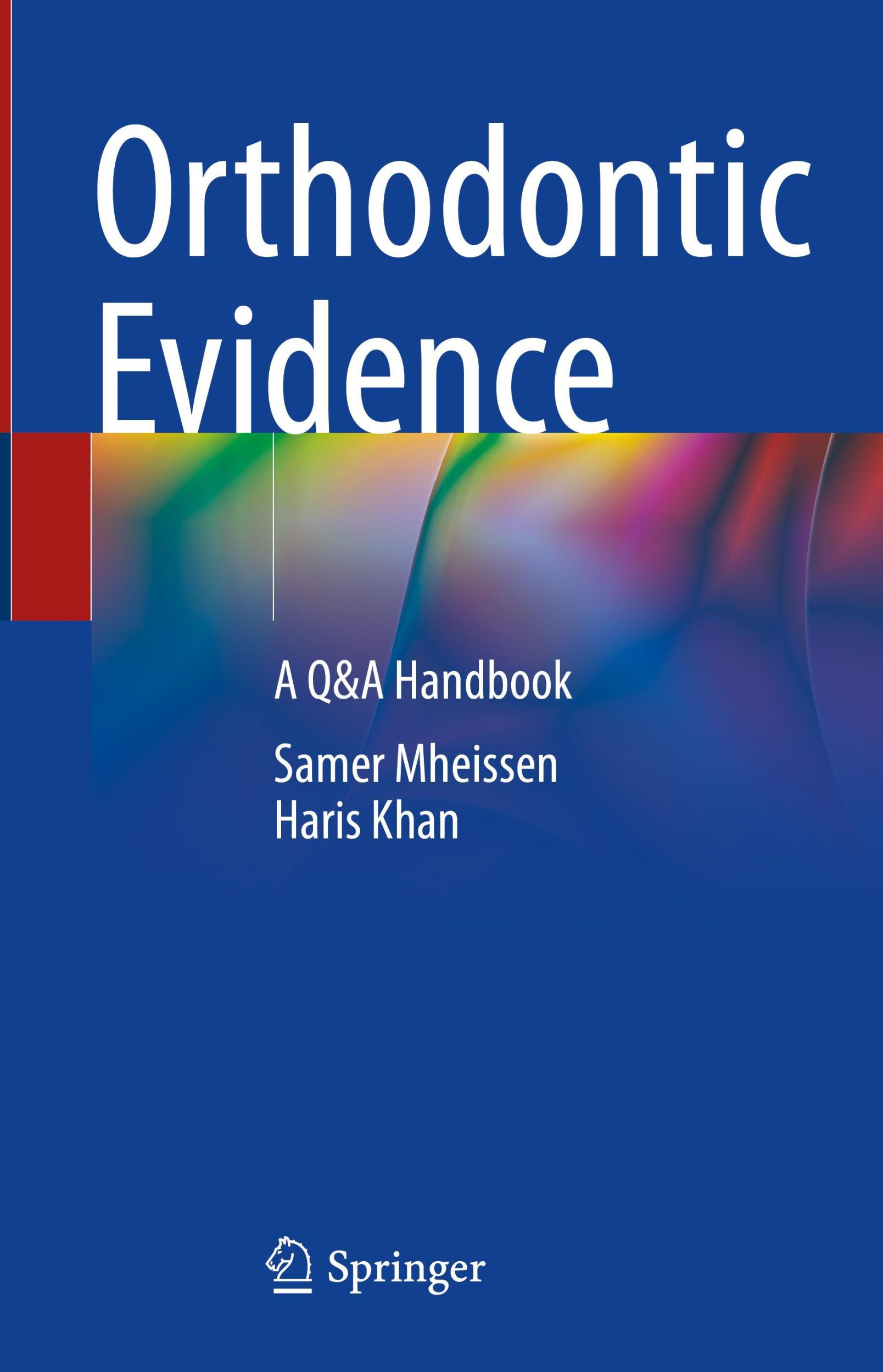 Cover: 9783031244216 | Orthodontic Evidence | A Q&amp;A Handbook | Haris Khan (u. a.) | Buch