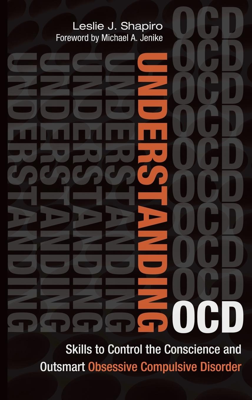 Cover: 9781440832116 | Understanding OCD | Leslie Shapiro | Buch | Englisch | 2015 | Praeger